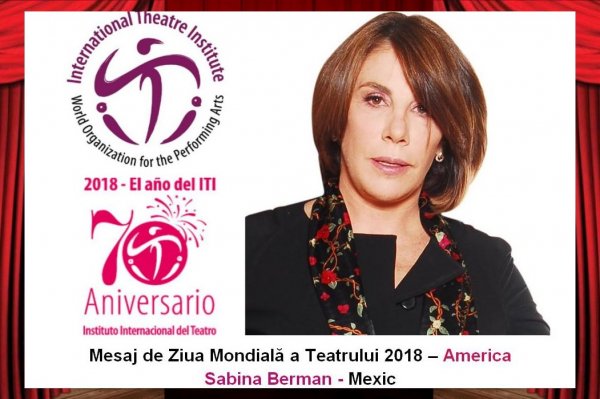 Ziua_Mondiala a Teatrului 2018 Mesaj America -Sabina Berman, Mexic