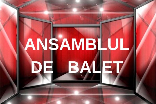 Echipa Ansamblului de Balet 
