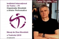 Ziua_Mondiala a Teatrului 2019 Mesaj Carlos Celdran, Cuba +++
